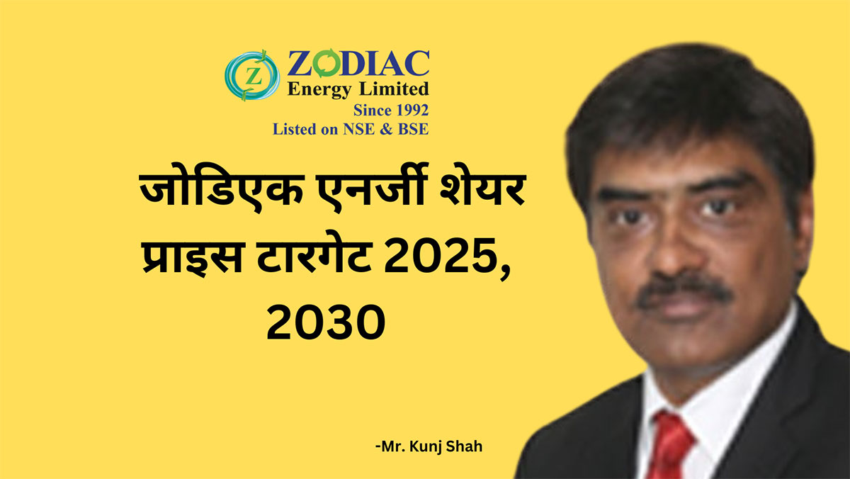 Zodiac Energy Share Price Target 2025